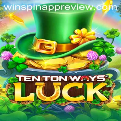 Explore the Exciting World of TenTonWaysLuck: A Game Powered by Winspire88